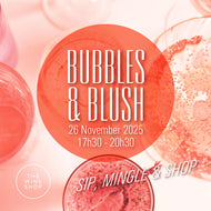 Wednesday, 26 November 2025: Bubbles & Blush! | EVENT TICKET